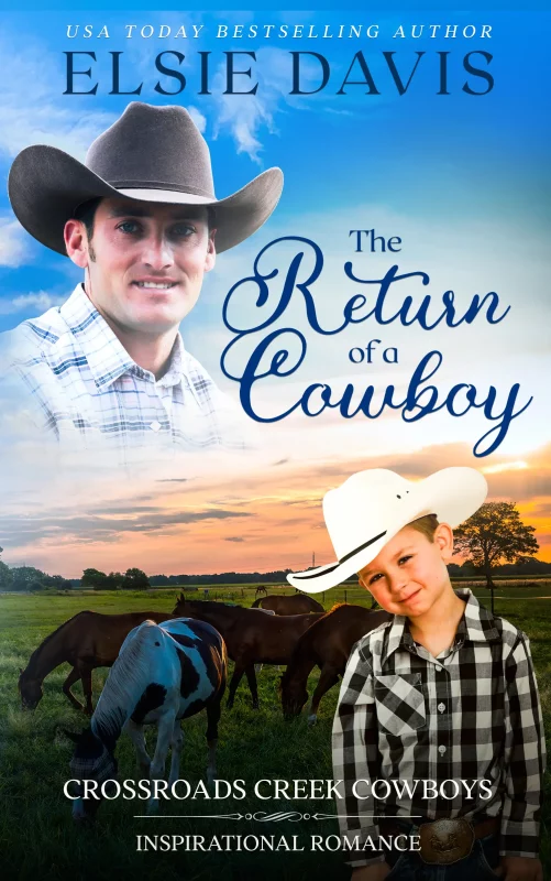 The Return of a Cowboy (Crossroads Creek Cowboys – Book 3)