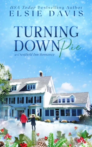 Turning Down Pie (Crestfield Inn Romances - Book 3)