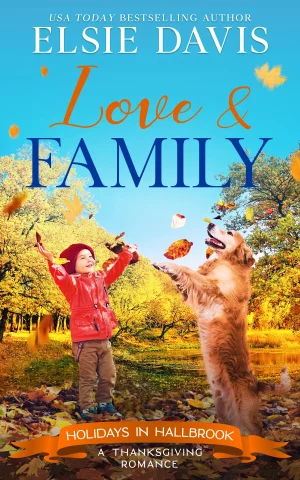 Love & Family (Holidays in Hallbrook - Book 2)