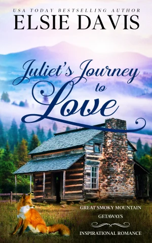 Juliet's Journey to Love (Great Smoky Mountain Getaways - Book 1)