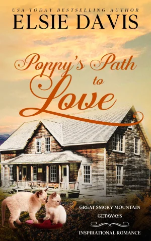 Poppy's Path to Love (Great Smoky Mountain Getaways - Book 2)