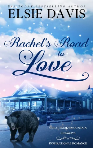 Rachel's Road to Love (Great Smoky Mountain Getaways - Book 3)
