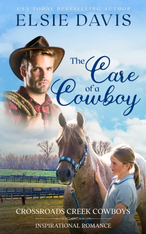 The Care of a Cowboy (Crossroads Creek Cowboys - Book 4)