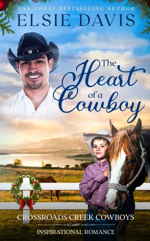 The Heart of a Cowboy (Crossroads Creek Cowboys - Book 1)